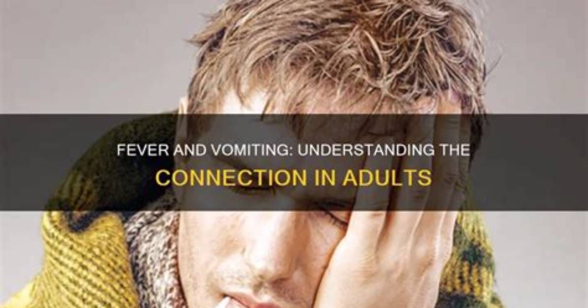Can Vomiting Cause Fever?