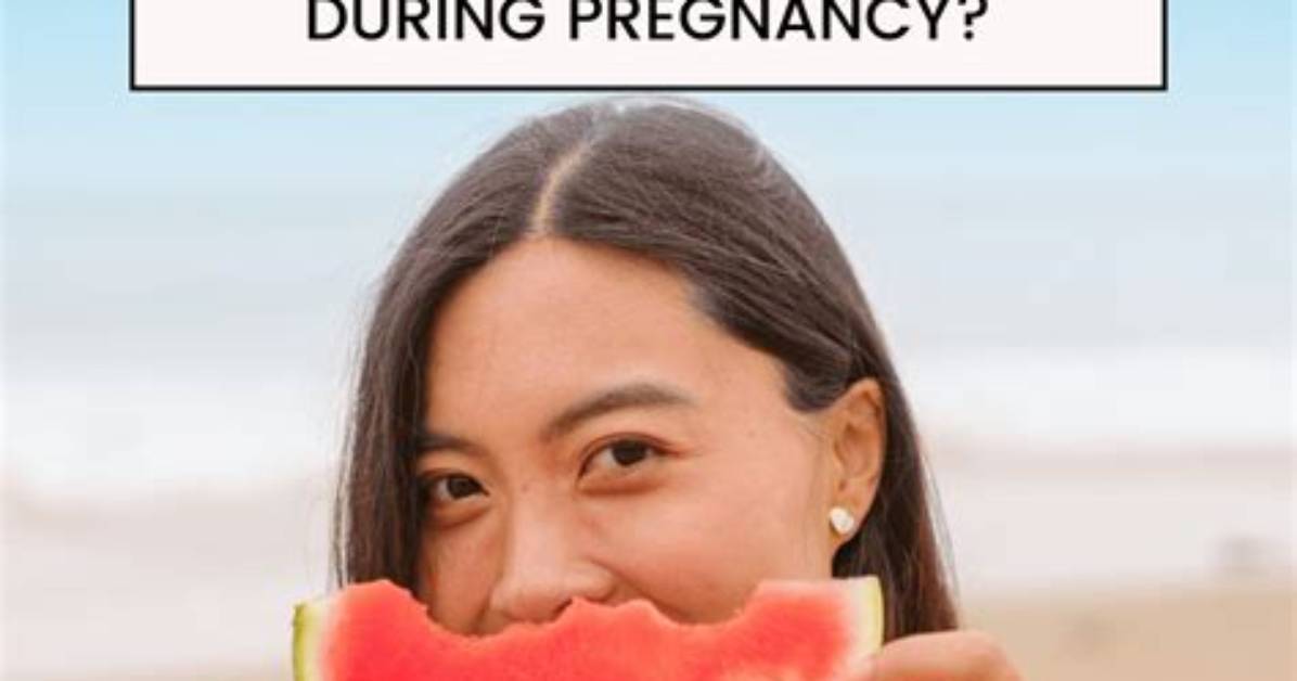 Can Watermelon Miscarriage?