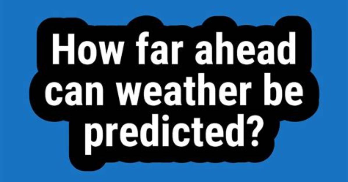 Can Weather Be Predicted?