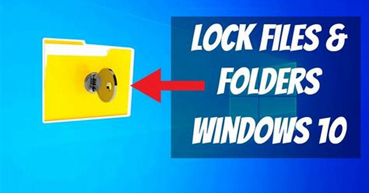 Can You Lock a Folder on Windows 10?