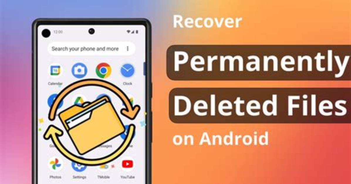Can You Retrieve Deleted Files from Android Phone?