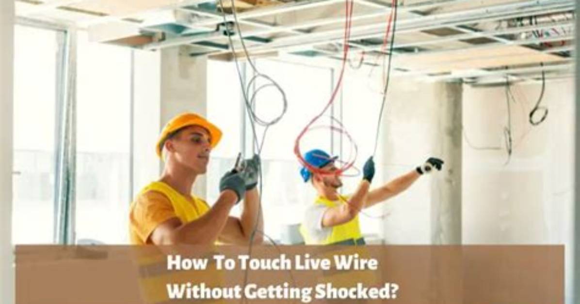 Can You Touch a Live Wire with a Screwdriver?
