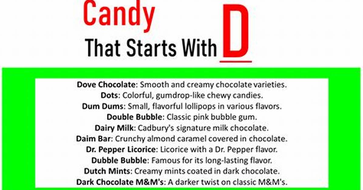 Candy That Starts with D