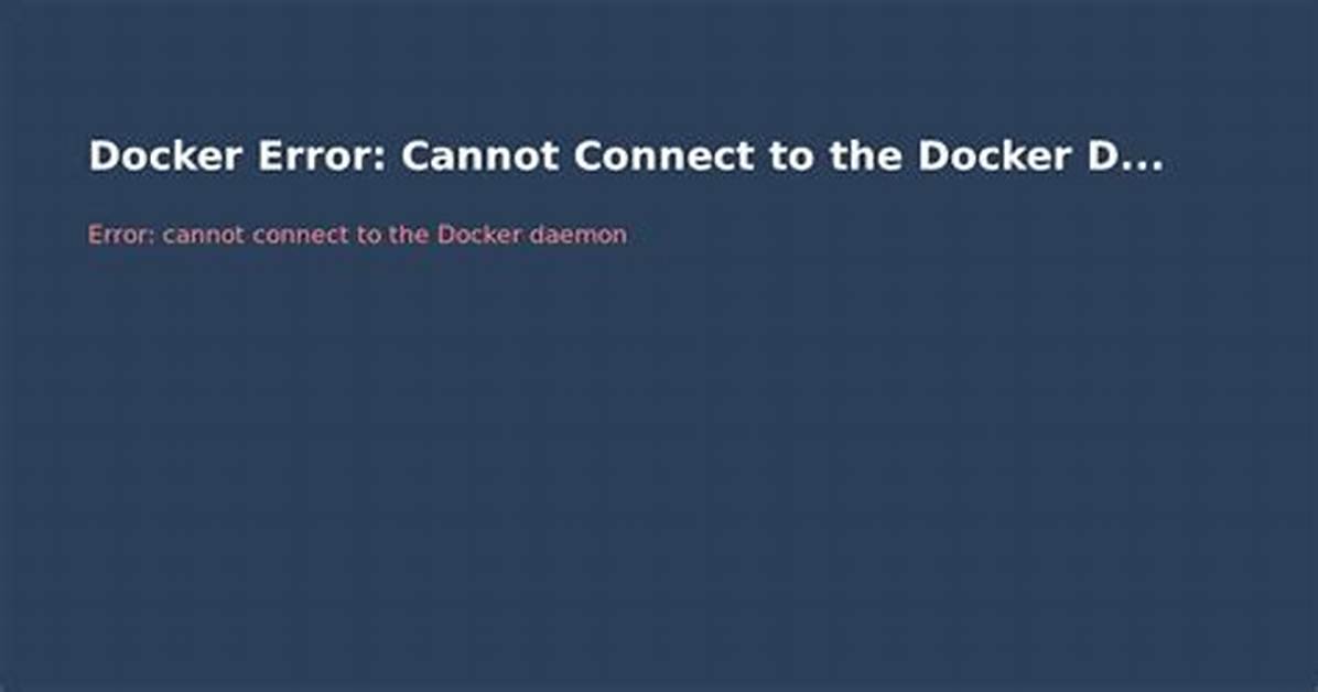 Cannot Connect to the Docker Daemon on macOS