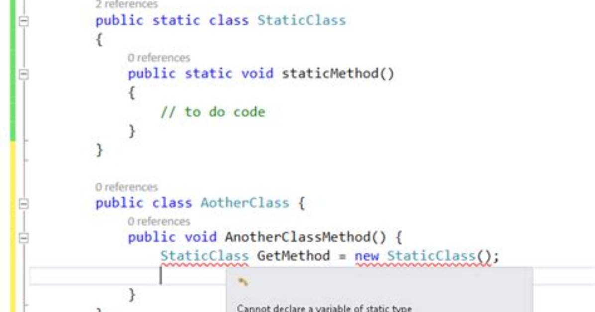 Cannot Declare a Variable of Static Type and Cannot Create an Instance of the Static Class [Closed]