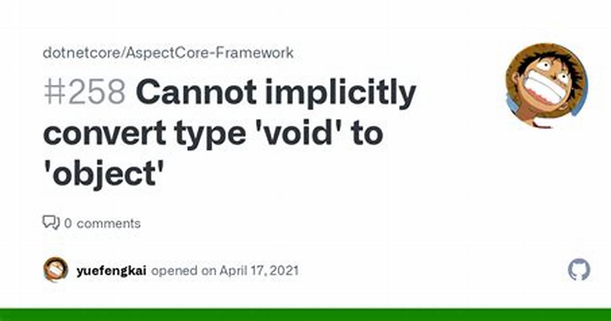 Cannot Implicitly Convert Type Void to Object Error in C#