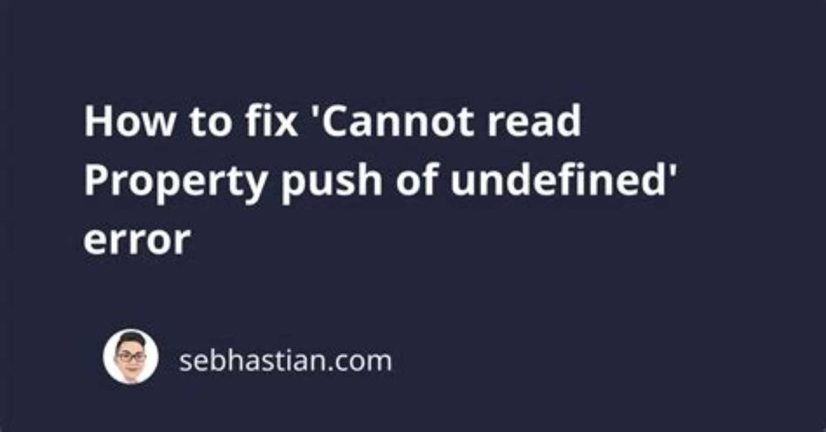 Cannot Read Property 'Push' of Undefined When Combining Arrays