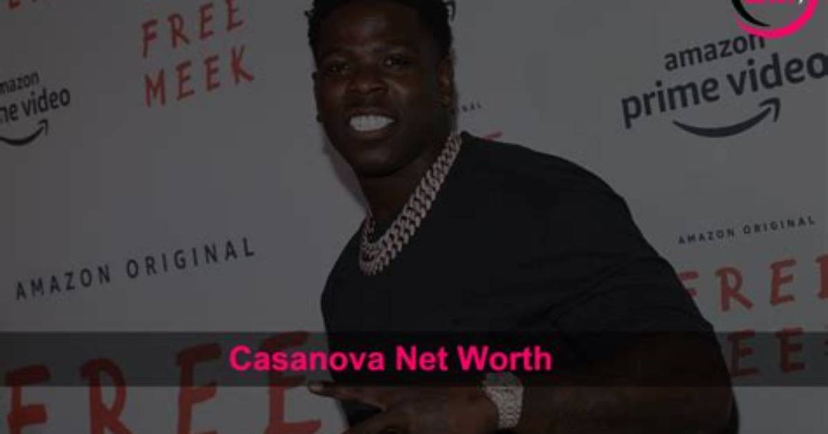 Casanova Net Worth
