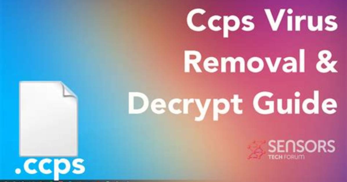 Ccps Virus (. Ccps File) Ransomware — Fix & Decrypt Data