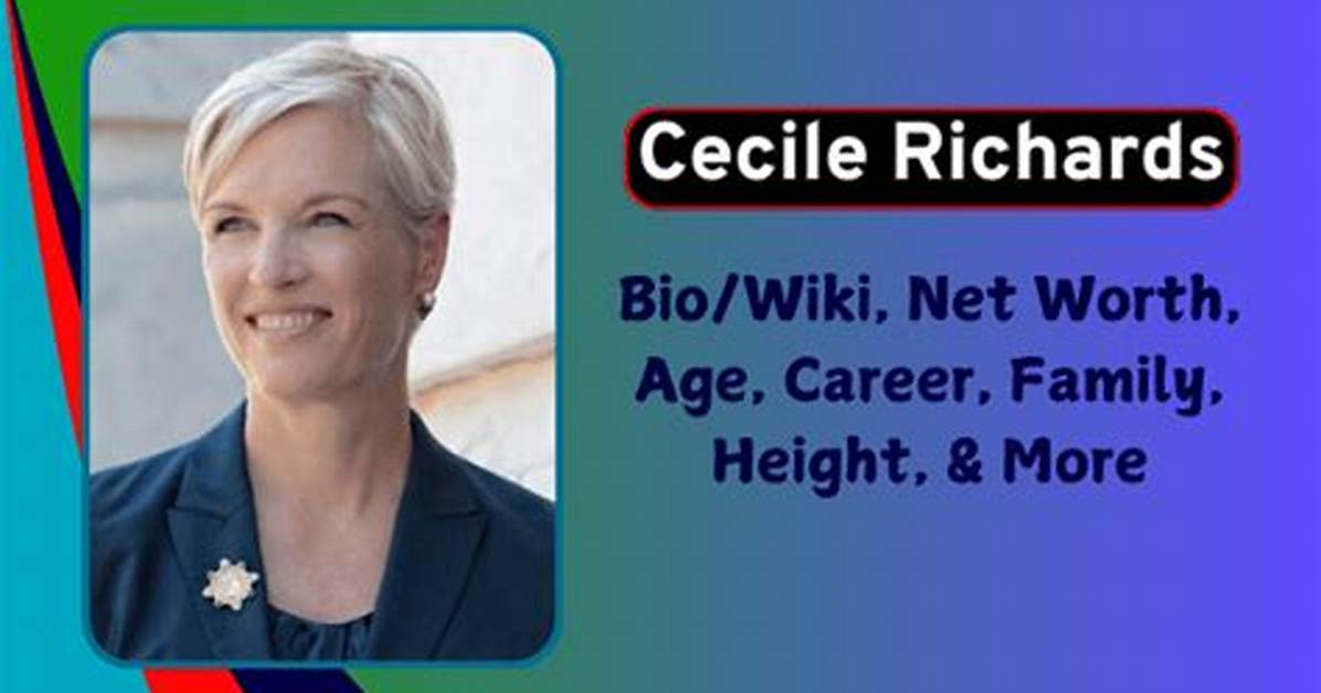 Cecile Richards Net Worth