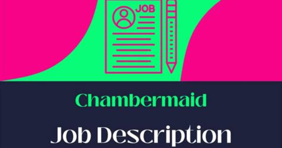 Chambermaid Job Description