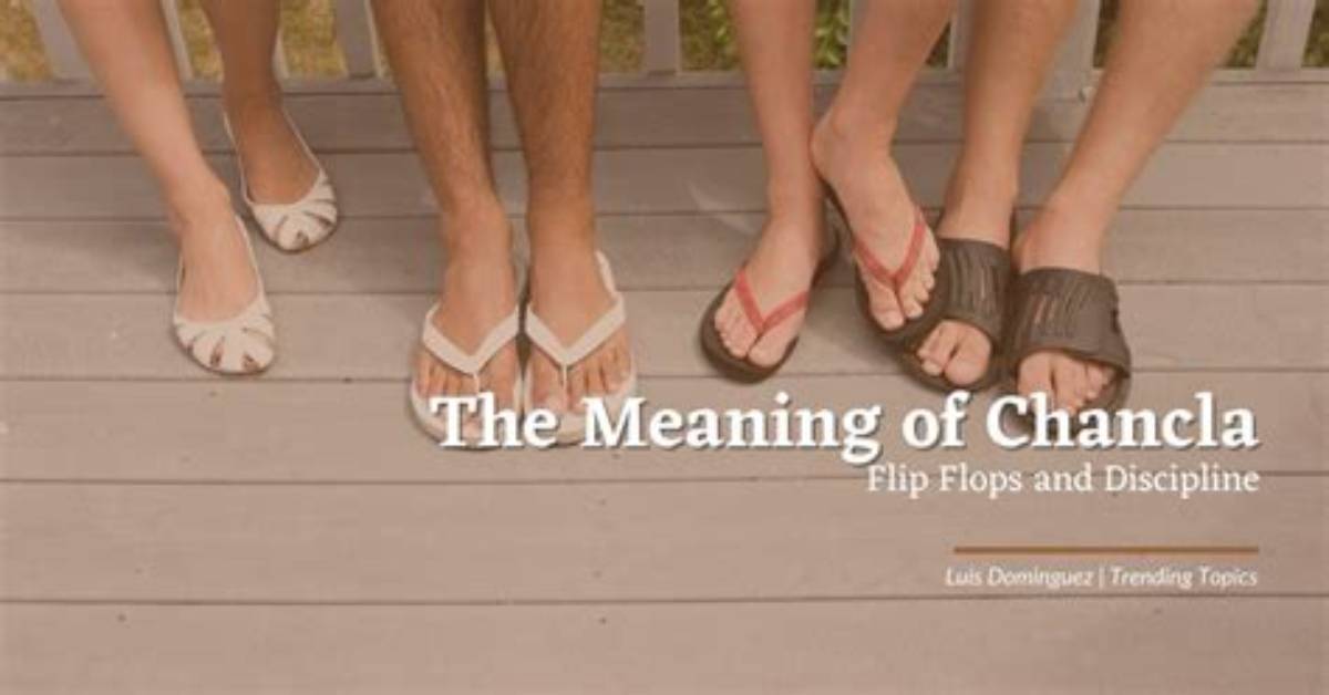 Chancla Meaning