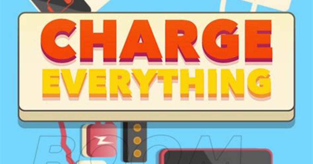 Charge Everything