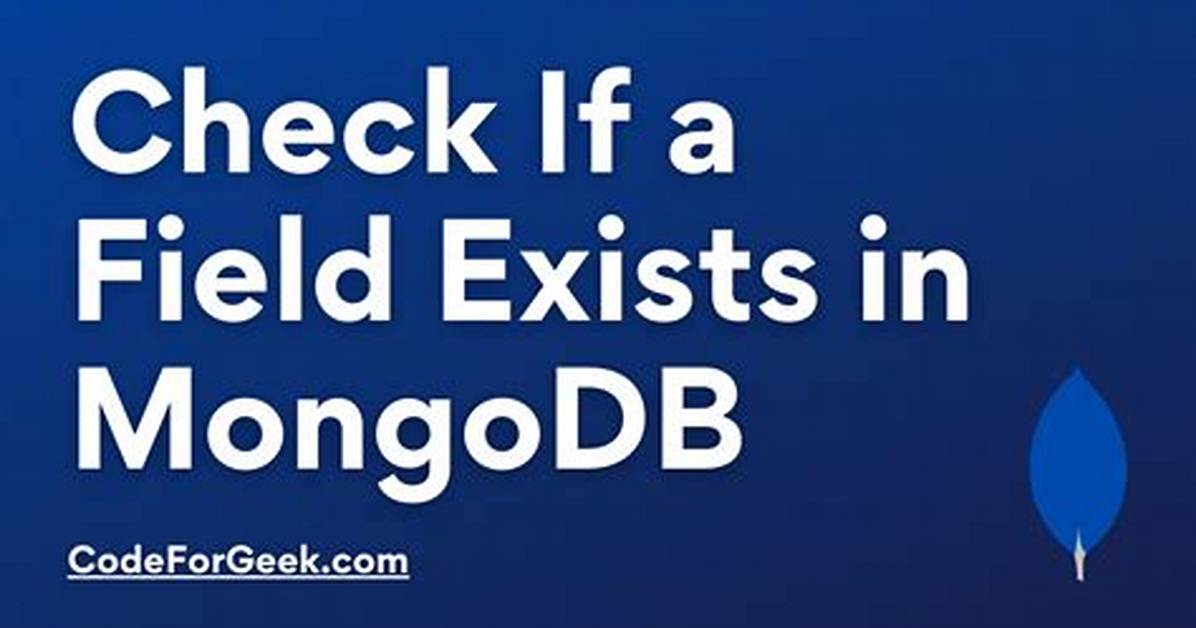 Check That Field Exists with Mongodb