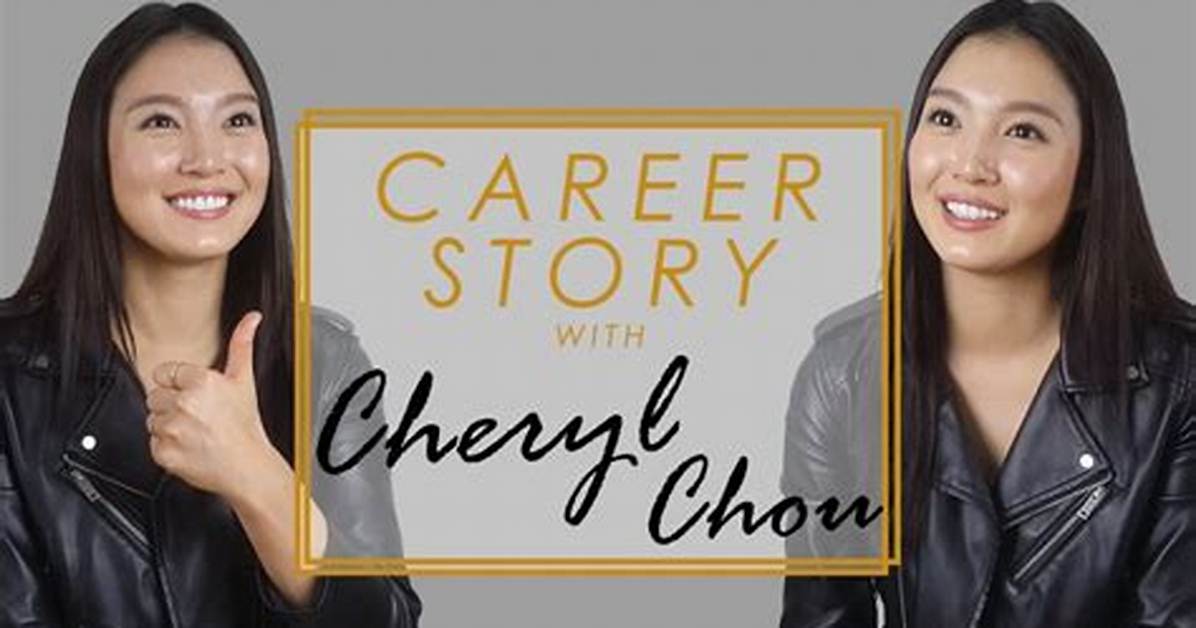 Cheryl Chou Net Worth