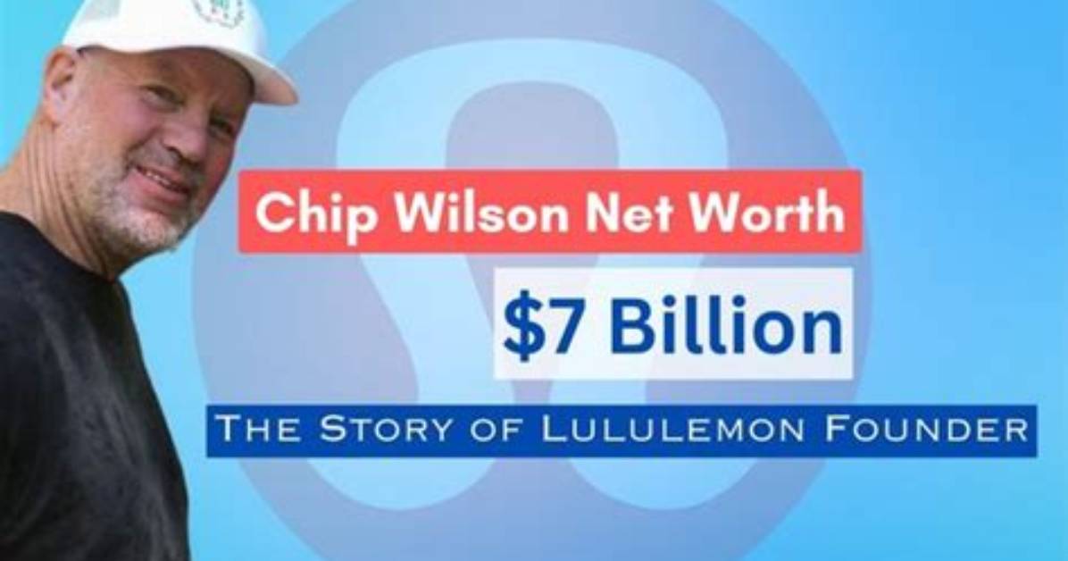 Chip Wilson Net Worth