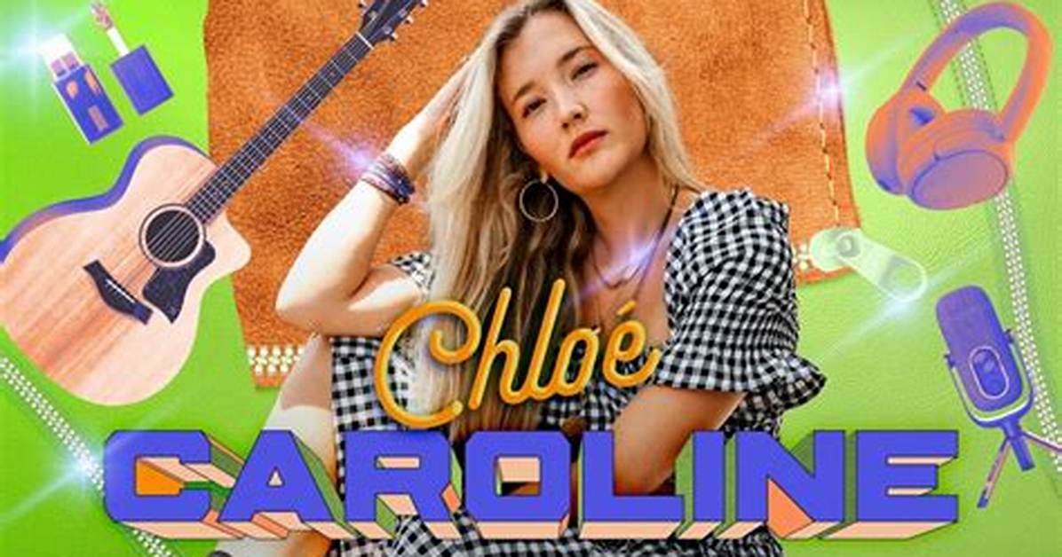 Chloe Caroline