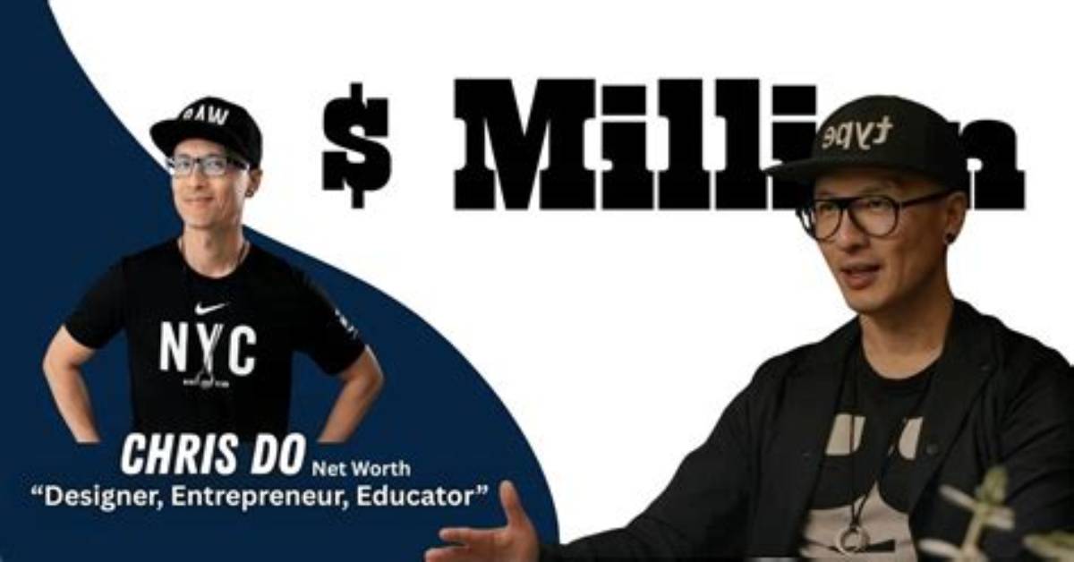 Chris Do Net Worth