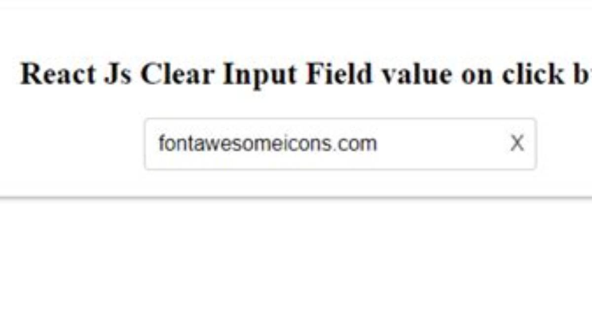 Clear an Input Field with Reactjs?