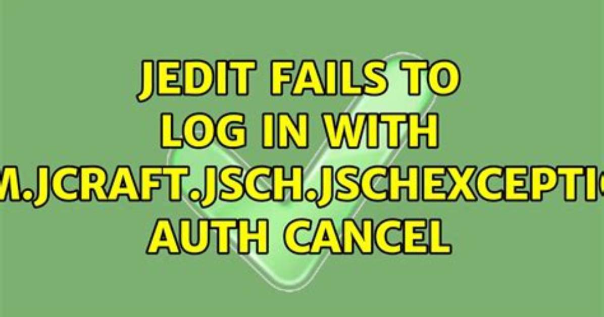 Com. Jcraft. Jsch. Jschexception: Auth Cancel