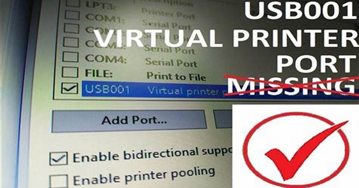 Computer Does Not Have Usb001 Virtual Printer Port for Usb