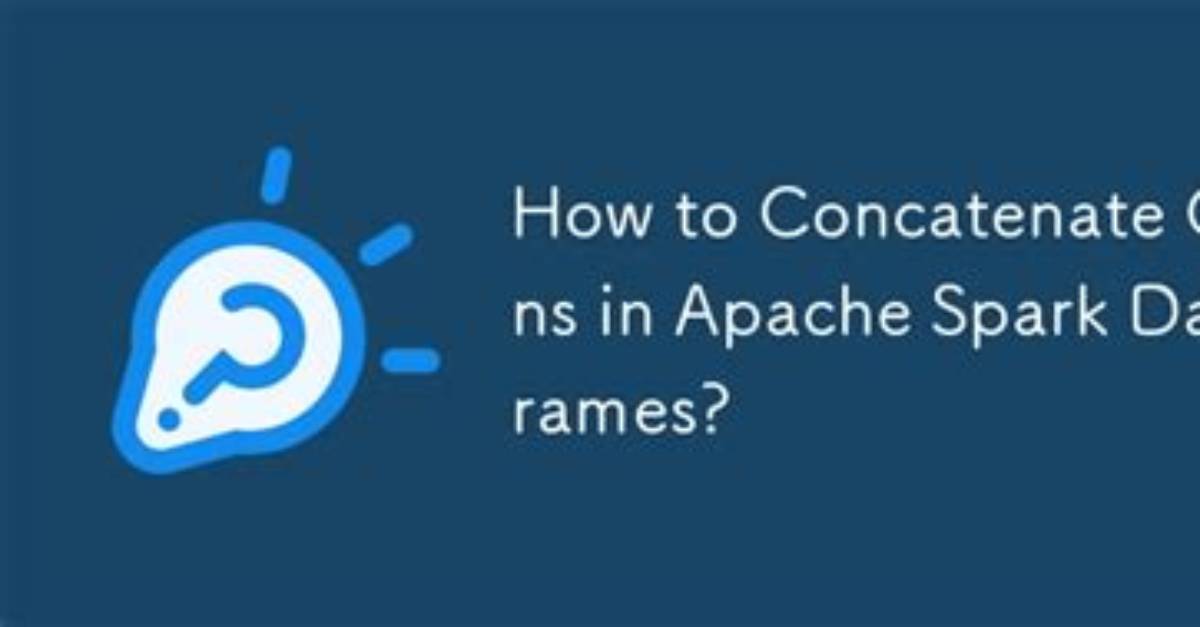 Concatenate Columns in Apache Spark Dataframe