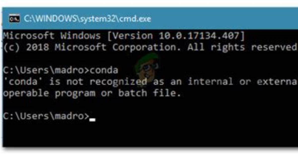Conda Command Is Not Recognized on Windows 10
