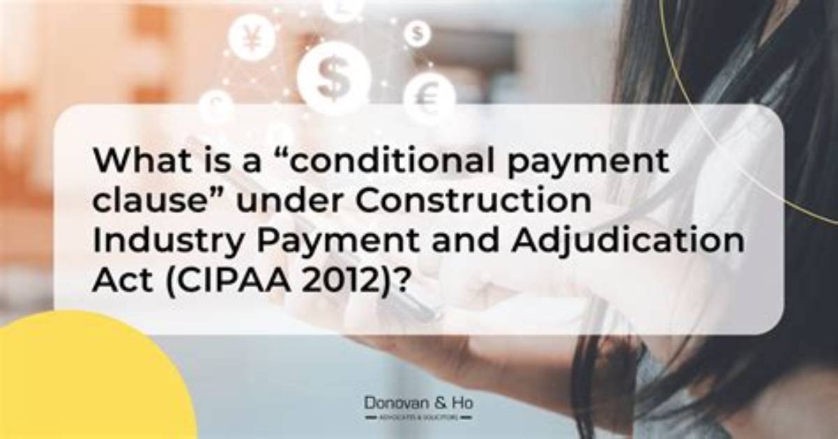 Conditional Payment Clause - How to Discuss