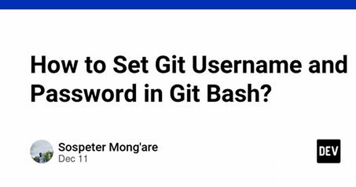Configuring User and Password with Git Bash