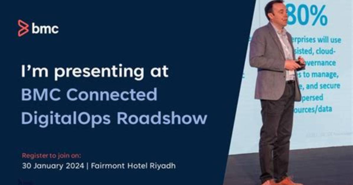 Connected Digitalops Roadshow Riyadh - Bmc Software
