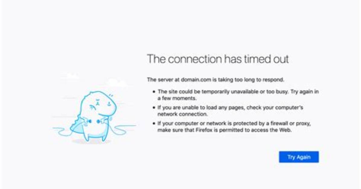 Connection Timed Out; No Servers Could Be Reached Error