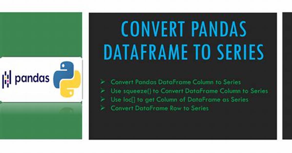 Convert Pandas Series to Dataframe