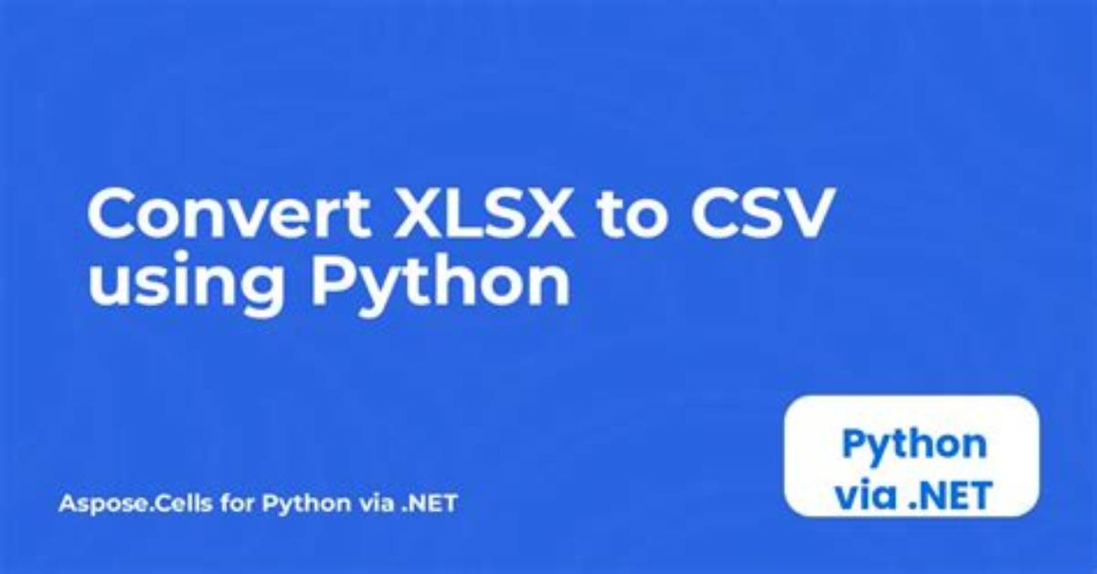 Convert Xlsx to Csv Correctly Using Python [Closed]