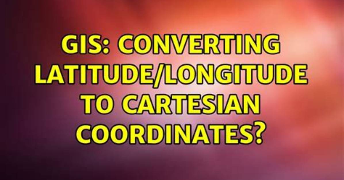 Converting from Longitude\Latitude to Cartesian Coordinates