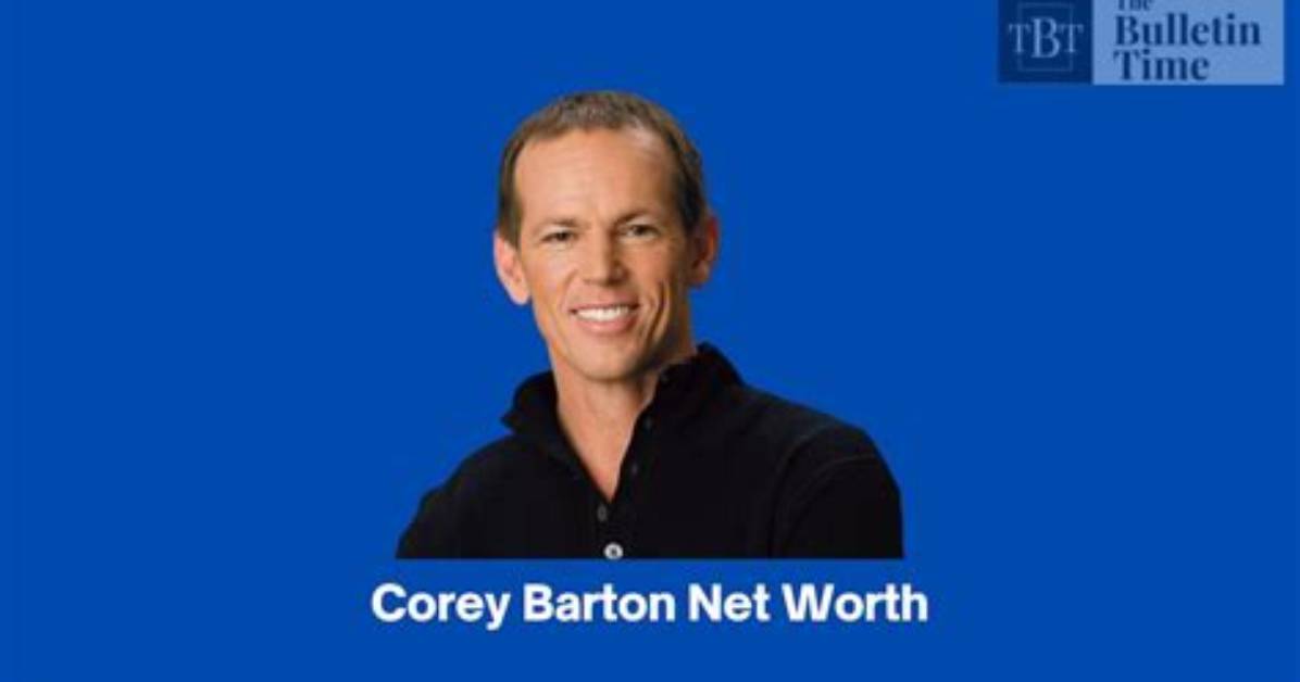 Corey Barton Net Worth | Bio, Family, Address, Career