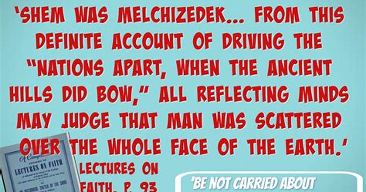 Could Melchizedek Be Shem?