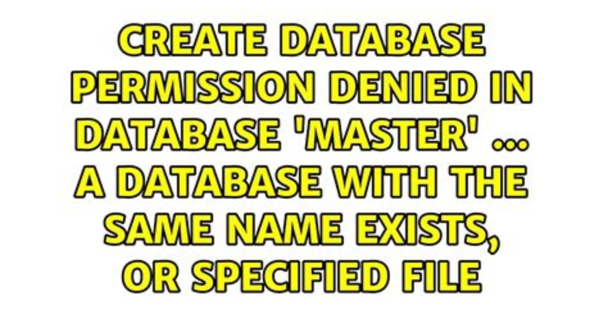Create Database Permission Denied in Database 'Master' (Ef Code-First)