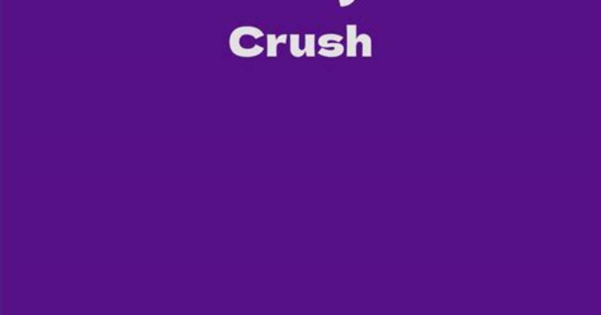 Crush Net Worth
