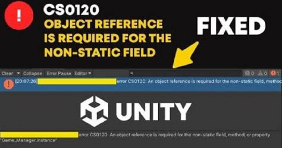 Cs0120: an Object Reference Is Required for the Nonstatic Field, Method, or Property 'Foo'