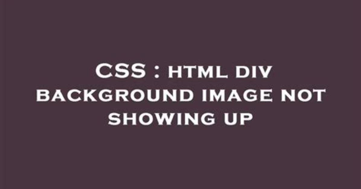 Css Background Image Not Displaying