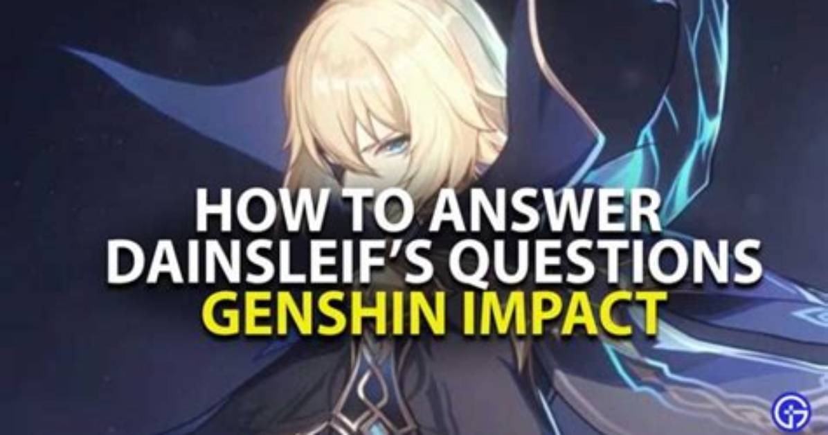 Dainsleif's Questions and Answers Guide