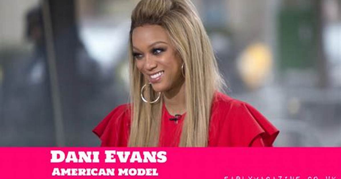 Dani Evans Net Worth