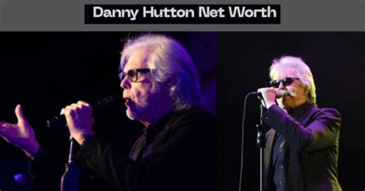Danny Hutton Net Worth