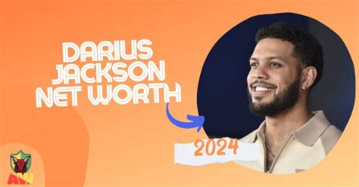 Darius Jackson Net Worth 2024