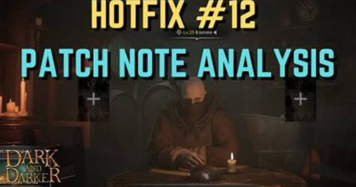 Dark and Darker Introduces Hotfix #12, Patch Notes and More