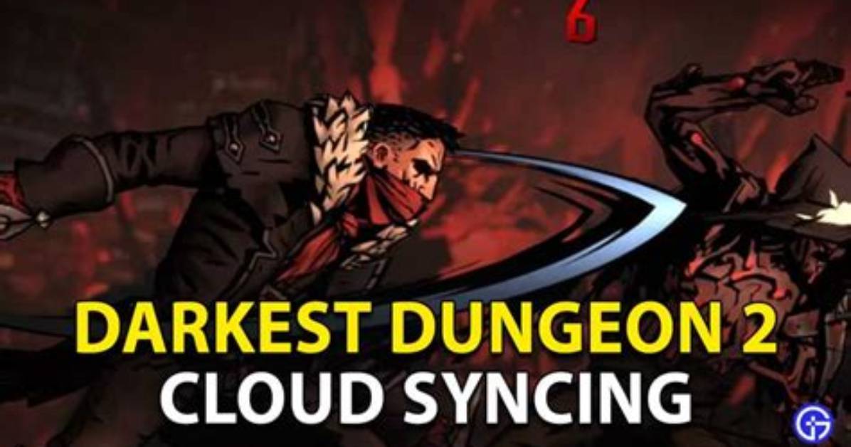 Darkest Dungeon 2 Cloud Syncing Error Fix: Working Solution