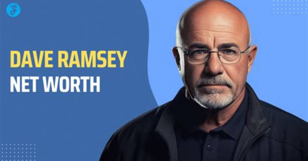 Dave Ramseys Net Worth