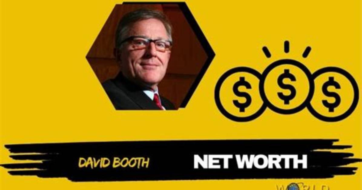 David Booth Net Worth 2024