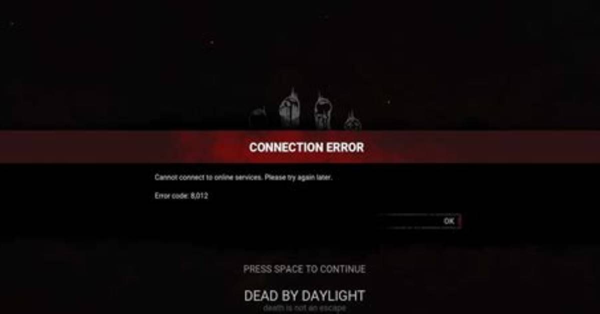 Dead by Daylight Error Code 8012 Fix Solution for Dbd