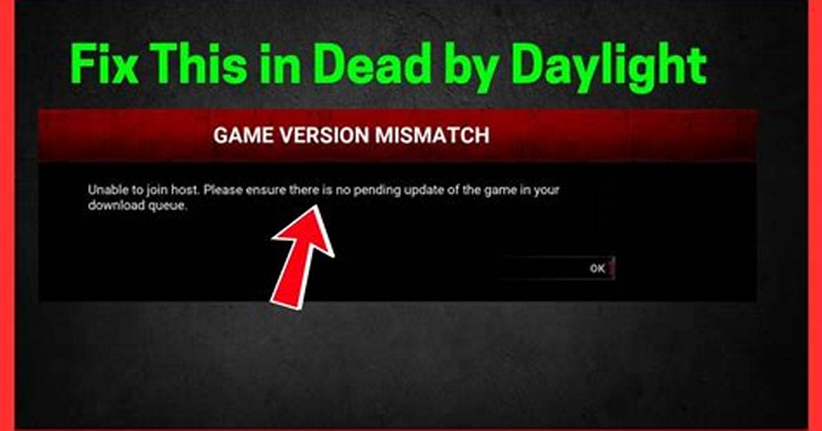 Dead by Daylight Version Mismatch Fix